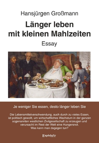 Länger leben mit kleinen Mahlzeiten