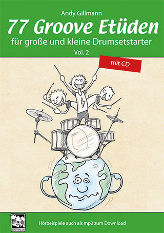 77 Groove Etüden für große und kleine Drumsetstarter