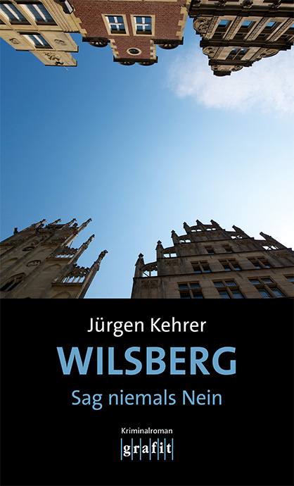 Wilsberg &ndash; Sag niemals Nein - J&uuml;rgen Kehrer