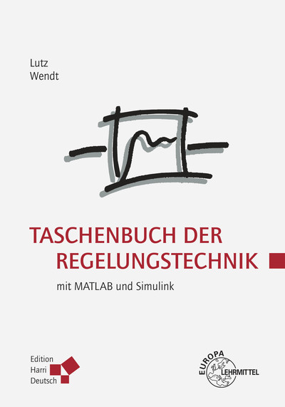 Taschenbuch der Regelungstechnik - Holger Lutz, Wolfgang Wendt