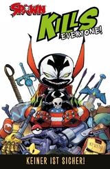 Spawn Kills Everyone! - Todd McFarlane, J.J. Kirby, Will Robson