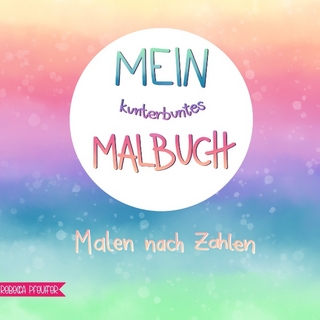 Mein kunterbuntes Malbuch