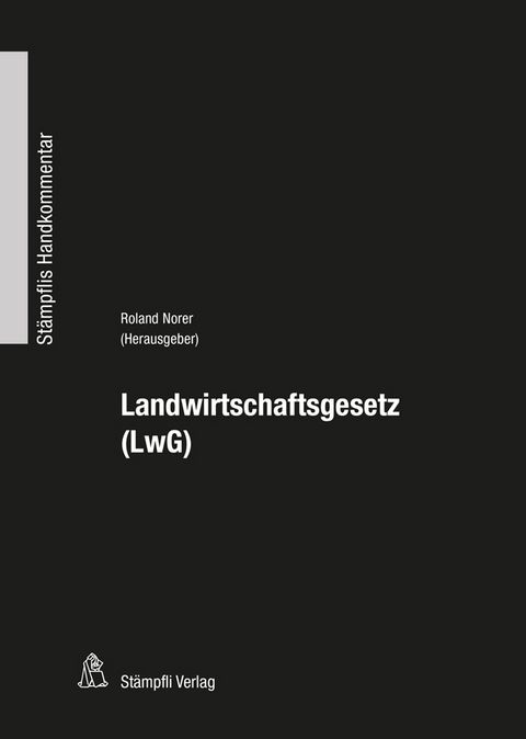 Landwirtschaftsgesetz (LwG) - 