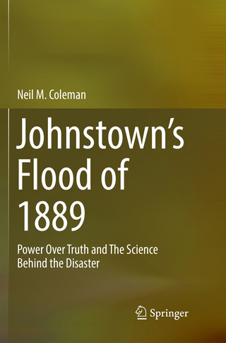 Johnstown’s Flood of 1889