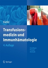 Transfusionsmedizin und Immunh&auml;matologie - 