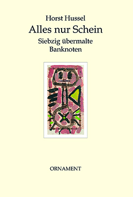 Alles nur Schein - Horst Hussel