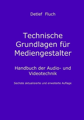 Technische Grundlagen für Mediengestalter
