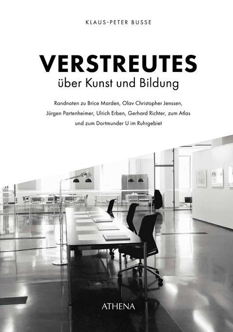 Verstreutes &uuml;ber Kunst und Bildung - Klaus-Peter Busse