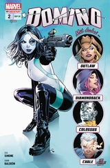 Domino - Gail Simone, David Baldeon, Fabian Nicieza, Dennis Hopeless, Leah Williams, Victor Ib&aacute;&ntilde;ez, Juan Gedeon, Leonard Kirk, Natacha Bustos, Michael Shelfer, Alberto Alburquerque, Anthony Piper