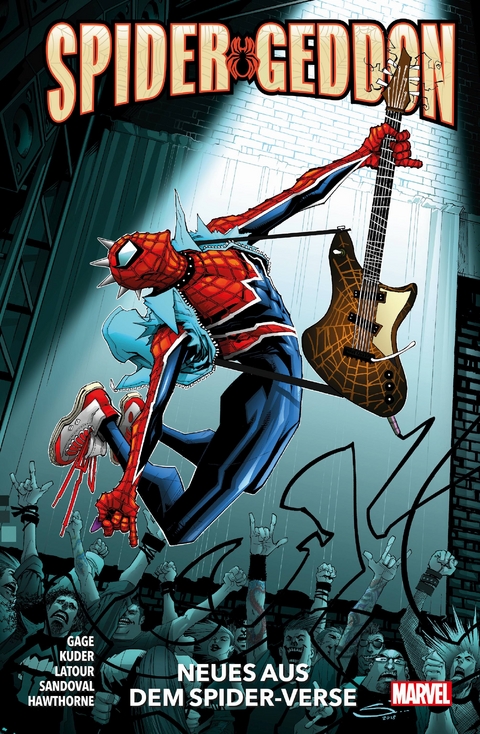 Spider-Geddon - Christos Gage, Aaron Kuder, Gerardo Sandoval, Mike Hawthorne, Jason Latour, Jed MacKay, Lonnie Nadler, Zac Thompson, Alberto Alburquerque, Will Robson, Tonči Zonjić
