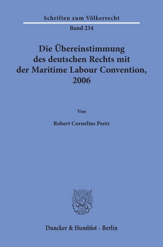 Die Übereinstimmung des deutschen Rechts mit der Maritime Labour Convention, 2006.