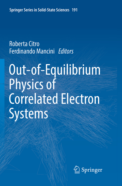 Out-of-Equilibrium Physics of Correlated Electron Systems - 