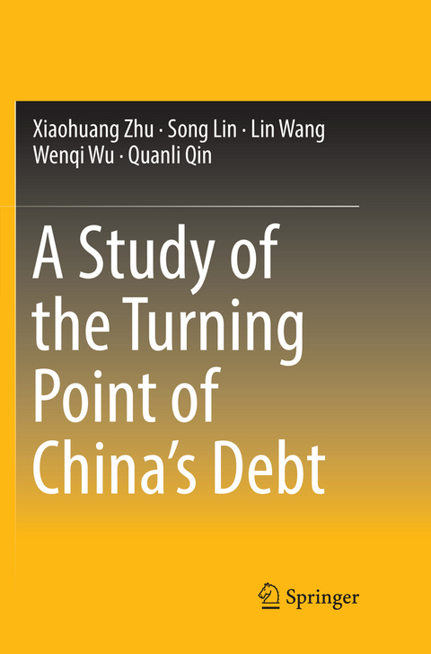 A Study of the Turning Point of China&rsquo;s Debt - Xiaohuang Zhu, Song Lin, Lin Wang, Wenqi Wu, Quanli Qin