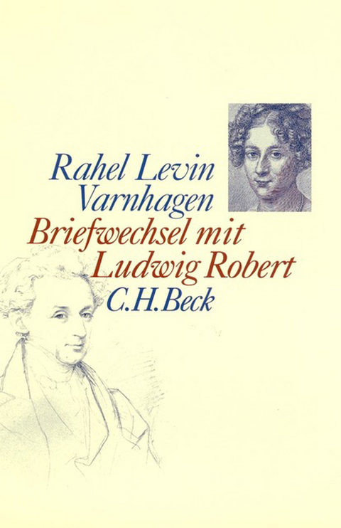 Briefwechsel mit Ludwig Robert - Rahel Levin Varnhagen