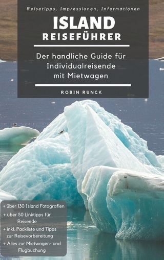 Island Reiseführer - Der handliche Guide für Individualreisende mit Mietwagen
