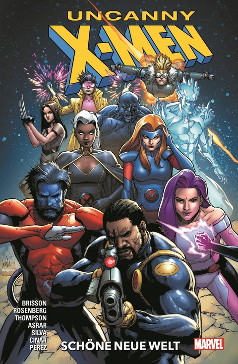 Uncanny X-Men - Neustart - Matthew Rosenberg, Pere Perez, Ed Brisson, Kelly Thompson, Mahmud Asrar, Mark Bagley, Yildiray Cinar, Mirko Colak, Ibraim Roberson, R. B. Silva