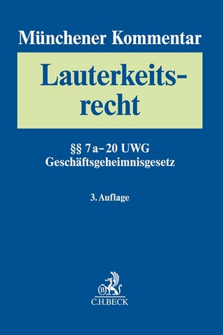 Münchener Kommentar zum Lauterkeitsrecht Bd. 2: Besondere Fallgruppen und Rechtsgebiete, §§ 7a-20 UWG. §§ 7a-20 UWG, GeschGehG