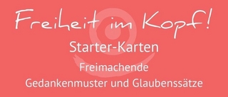 Freiheit im Kopf! Starter-Karten