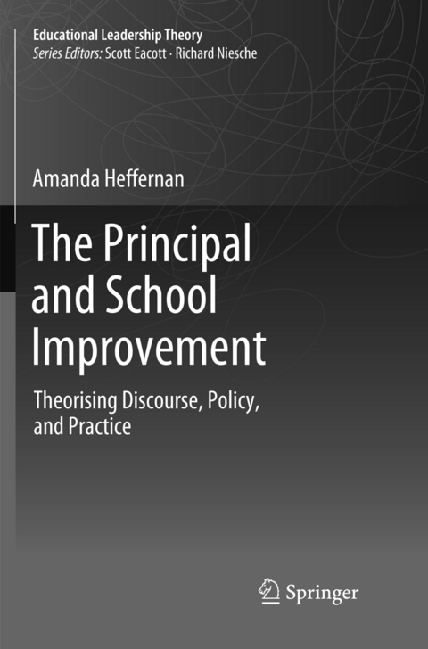 The Principal and School Improvement - Amanda Heffernan