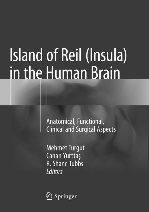 Island of Reil (Insula) in the Human Brain - 