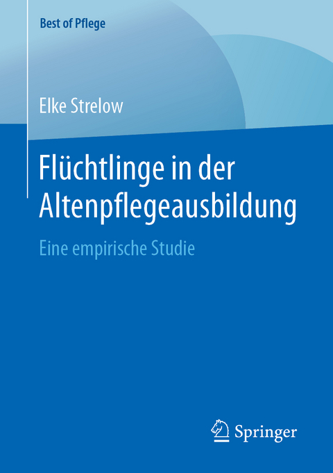 Fl&uuml;chtlinge in der Altenpflegeausbildung - Elke Strelow
