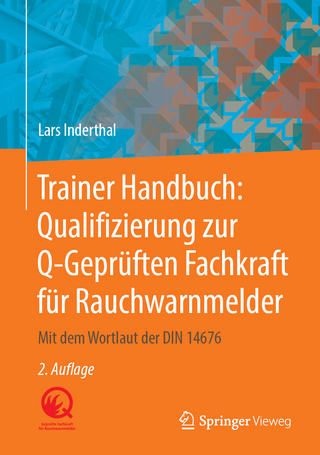 Trainer Handbuch: Qualifizierung zur Q-Geprüften Fachkraft für Rauchwarnmelder