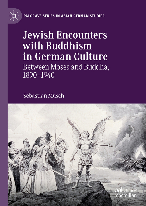 Jewish Encounters with Buddhism in German Culture - Sebastian Musch