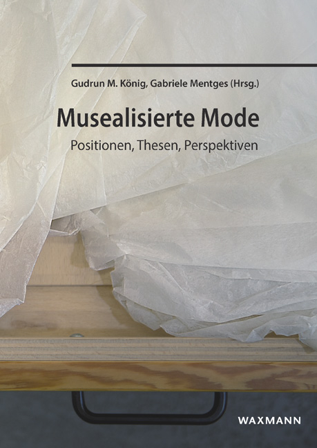 Musealisierte Mode - 