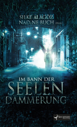 Im Bann der Seelendämmerung