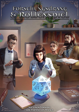 DSA - Forschungsdrang und Rollenspiel - Sebastian Bolte, Stefan Donecker, Karin Fenb&ouml;ck, Bastian Gillner, Tobias Hainz, Annegret Heinrich, Marc-Andr&eacute; Karpienski, Georg Koch, Patrick K&ouml;rner, Martin Krieger, Philipp-M. Lang, Katarina Nebelin, Marian Nebelin, Oliver Overheu, Wolfgang Sattler, David Schmidt, Lukas Schmutzer, Tobias M. Scholz, Martin Tschiggerl, Arne Vangheluwe, Thomas Walach, Johannes Walter