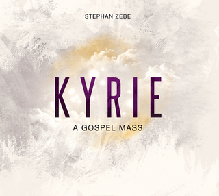 Kyrie - A Gospel Mass