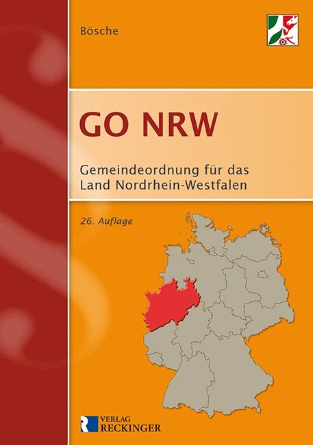 Gemeindeordnung f&uuml;r das Land Nordrhein-Westfalen (GO NRW) - Ernst-Dieter B&ouml;sche