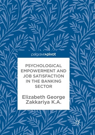 Psychological Empowerment and Job Satisfaction in the Banking Sector
