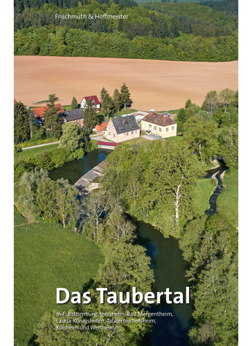 Das Taubertal - 