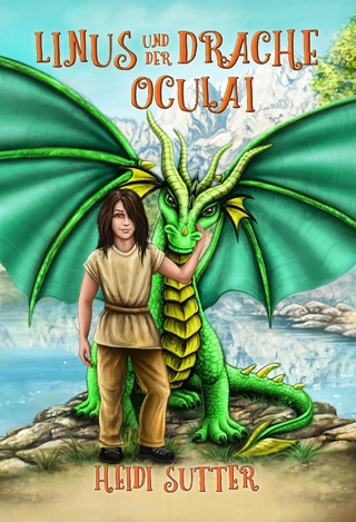 Linus und der Drache Oculai Band I mit zwei Geschichten