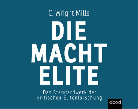 Die Machtelite - Charles Wright Mills
