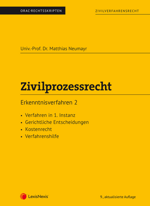 Zivilprozessrecht Erkenntnisverfahren 2 (Skriptum) - Matthias Neumayr