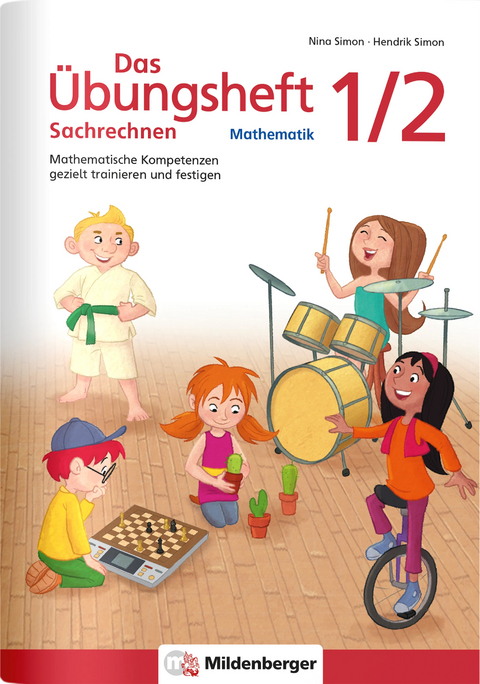 Das &Uuml;bungsheft Sachrechnen Mathematik 1/2 - Hendrik Simon, Nina Simon