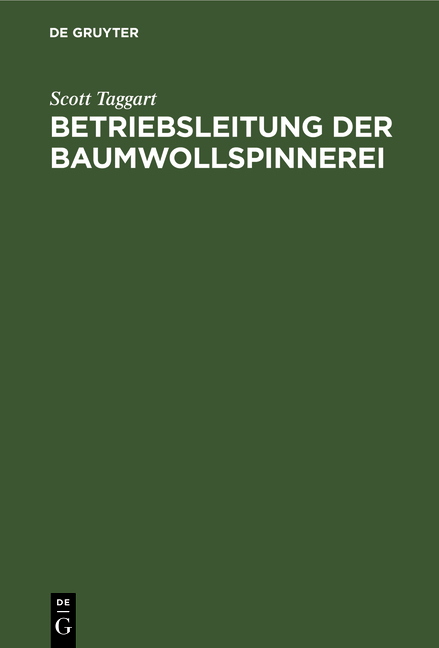 Betriebsleitung der Baumwollspinnerei - Scott Taggart
