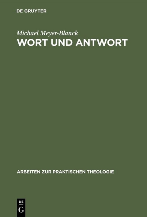 Wort und Antwort - Michael Meyer-Blanck