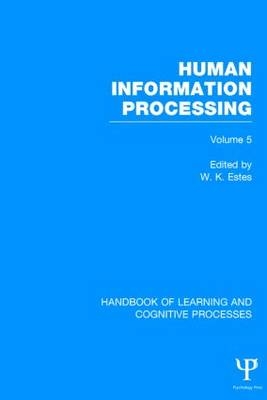Handbook of Learning and Cognitive Processes (Volume 5)