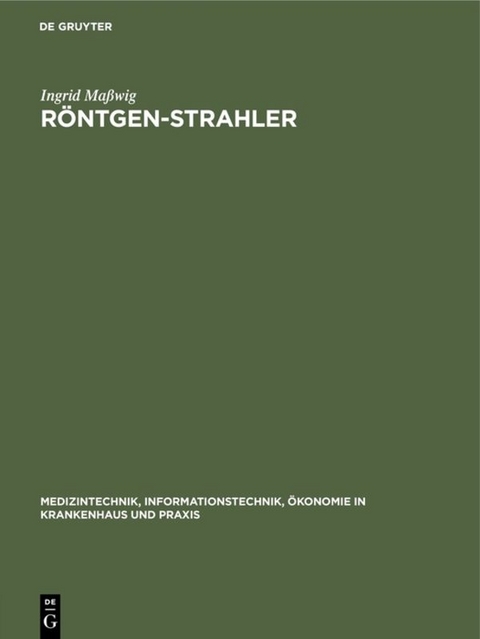 R&ouml;ntgen-Strahler - Ingrid Ma&szlig;wig