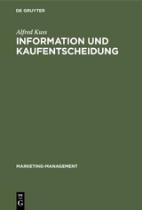 Information und Kaufentscheidung - Alfred Kuss