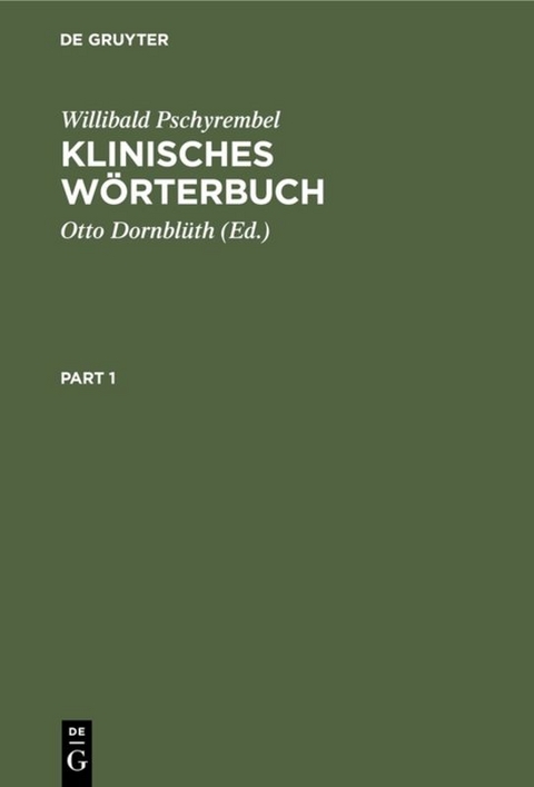 Klinisches W&ouml;rterbuch - Willibald Pschyrembel