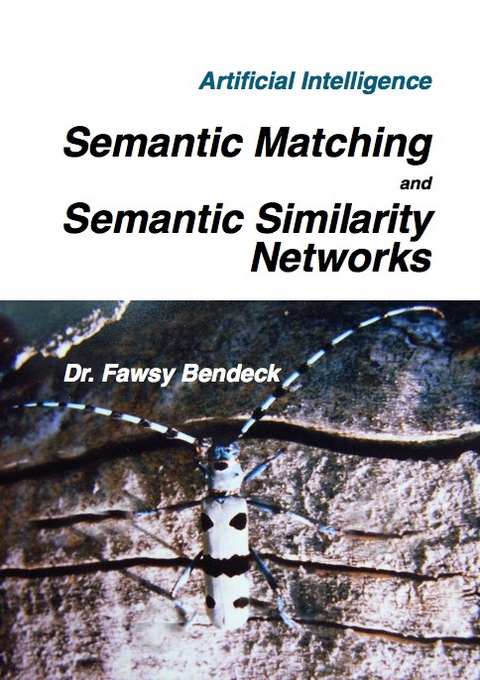 Artificial Intelligence - Semantic Matching and Semantic Similarity Networks - Fawsy Bendeck