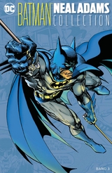 Batman: Neal-Adams-Collection - Neal Adams, Bob Haney, Dennis O&rsquo;Neil, Cary Bates, Leo Dorfman