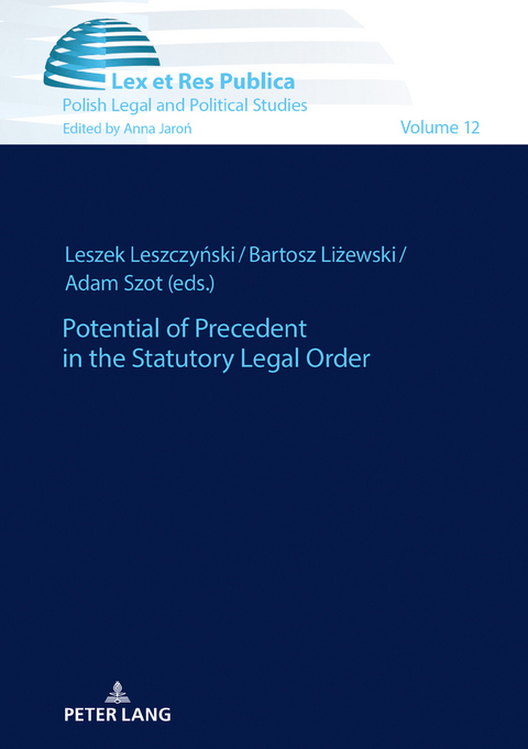 Potential of Precedent in the Statutory Legal Order - 