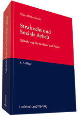 Strafrecht und Soziale Arbeit - Klaus Riekenbrauk