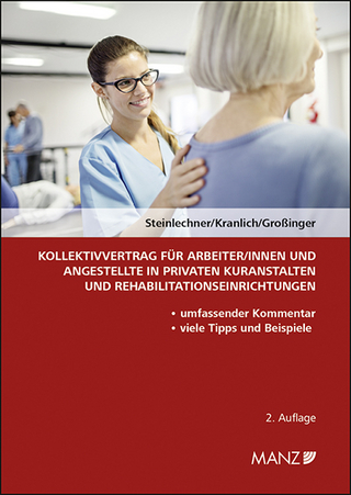 Kollektivvertrag für ArbeiterInnen und Angestellte in privaten Kuranstalten und Rehabilitationseinrichtungen