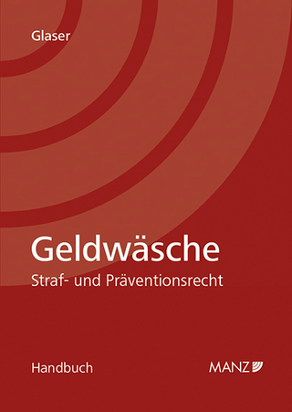 Geldwäsche Straf- und Präventionsrecht